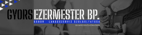 Gyors Ezermester Bp. - Lakásszerviz